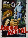 Santo en Anonimo mortal - трейлер и описание.