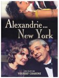 Alexandrie... New York - трейлер и описание.