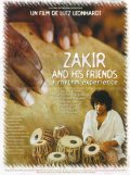 Zakir and His Friends - трейлер и описание.