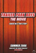 Trailer Park Boys: The Movie - трейлер и описание.