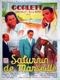 Saturnin de Marseille - трейлер и описание.