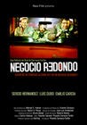 Negocio redondo - трейлер и описание.