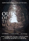 Out of the Woods - трейлер и описание.