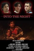 Into the Night - трейлер и описание.