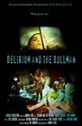 Delirium and the Dollman - трейлер и описание.
