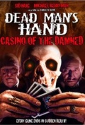 Dead Man's Hand - трейлер и описание.