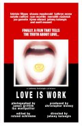 Love Is Work - трейлер и описание.