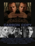 The Carbon Copy - трейлер и описание.