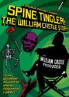 Spine Tingler! The William Castle Story - трейлер и описание.