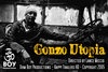 Gonzo Utopia - трейлер и описание.
