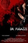 The Seduction of Dr. Fugazzi - трейлер и описание.