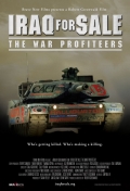 Iraq for Sale: The War Profiteers - трейлер и описание.