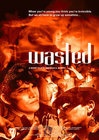 Wasted - трейлер и описание.