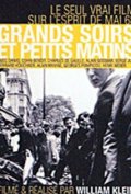 Grands soirs & petits matins - трейлер и описание.