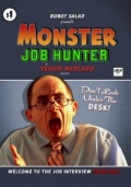 Monster Job Hunter - трейлер и описание.