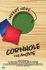 Cornhole: The Movie - трейлер и описание.