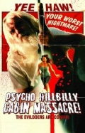 Psycho Hillbilly Cabin Massacre! - трейлер и описание.