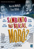 Sambando nas Brasas, Moro? - трейлер и описание.