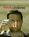 Pieces of Dolores - трейлер и описание.