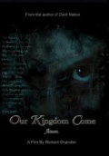 Our Kingdom Come - трейлер и описание.