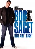 Bob Saget: That Ain't Right - трейлер и описание.