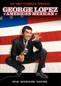 George Lopez: America's Mexican - трейлер и описание.