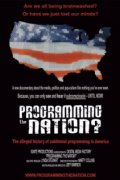 Programming the Nation? - трейлер и описание.