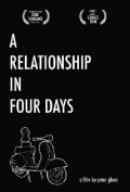 A Relationship in Four Days - трейлер и описание.