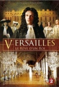 Versailles, le reve d'un roi - трейлер и описание.