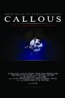 Callous - трейлер и описание.