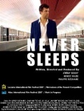 Never Sleeps - трейлер и описание.