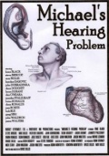 Michael's Hearing Problem - трейлер и описание.