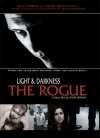 Light and Darkness: The Rogue - трейлер и описание.