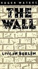 The Wall: Live in Berlin - трейлер и описание.