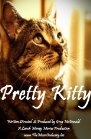 Pretty Kitty - трейлер и описание.