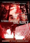 Strike Me Deadly - трейлер и описание.