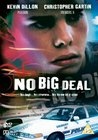 No Big Deal - трейлер и описание.