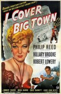 I Cover Big Town - трейлер и описание.