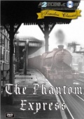 The Phantom Express - трейлер и описание.