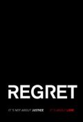 Regret - трейлер и описание.