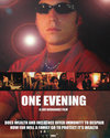 One Evening - трейлер и описание.