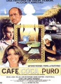 Cafe, coca y puro - трейлер и описание.