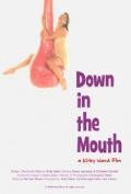 Down in the Mouth - трейлер и описание.
