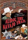 Along the Navajo Trail - трейлер и описание.