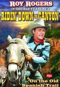 Ridin' Down the Canyon - трейлер и описание.