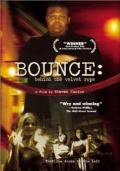 Bounce: Behind the Velvet Rope - трейлер и описание.