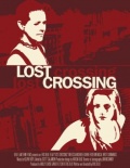 Lost Crossing - трейлер и описание.