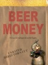 Деньги на пиво - трейлер и описание.
