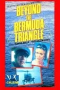 Beyond the Bermuda Triangle - трейлер и описание.
