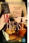 My Breast - трейлер и описание.